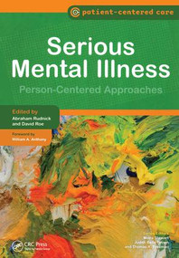 Serious Mental Illness (Person-Centered Approaches) by Abraham Rudnick, David Roe, 9781846193064