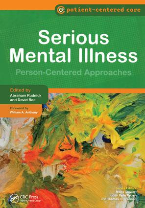 Serious Mental Illness (Person-Centered Approaches) by Abraham Rudnick, David Roe, 9781846193064