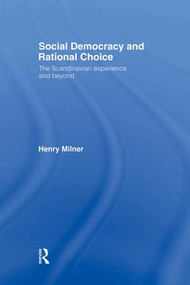Social Democracy and Rational Choice by Henry Milner, 9781138882201