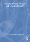 Social Services for Gay and Lesbian Couples by Lawrence A Kurdek, 9781560230526