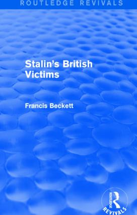 Stalin's British Victims by Francis Beckett, 9781138947412