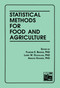 Statistical Methods for Food and Agriculture by Filmore E Bender, 9781560220008
