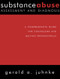 Substance Abuse Assessment and Diagnosis (A Comprehensive Guide for Counselors and Helping Professionals) by Gerald A. Juhnke, 9781583913673