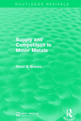 Supply and Competition in Minor Metals - 9781138941830 by David B. Brooks, 9781138941830