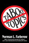 Taboo Topics by Norman L. Farberow, 9781412852814