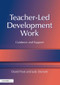 Teacher-Led Development Work (Guidance and Support) by David Frost, Judy Durrant, 9781843120063