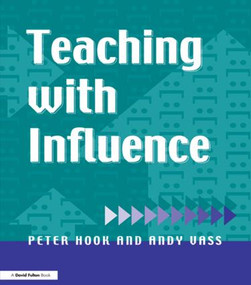 Teaching with Influence - 9781853466922 by Peter Hook, Andy Vass, 9781853466922