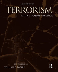 Terrorism (An Investigator's Handbook) by William E. Dyson, William Dyson, 9781437734874