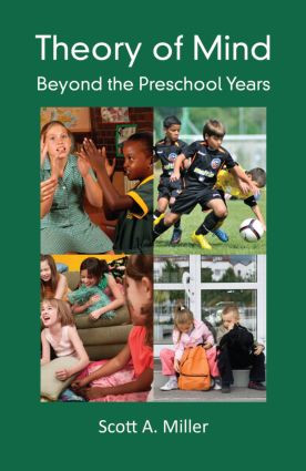 Theory of Mind (Beyond the Preschool Years) by Scott A. Miller, 9781848729285