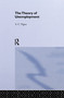 Theory of Unemployment by Arthur Cecil Pigou, 9781138990272