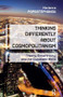 Thinking Differently About Cosmopolitanism (Theory, Eccentricity, and the Globalized World) by Marianna Papastephanou, 9781612050805