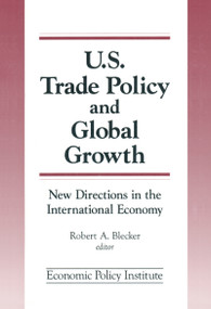 Trade Policy and Global Growth (New Directions in the International Economy) - 9781563245312 by Robert A. Blecker, 9781563245312