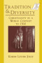 Tradition and Diversity (Christianity in a World Context to 1500) by Karen Louise Jolly, 9781563244681