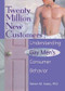 Twenty Million New Customers! (Understanding Gay Men's Consumer Behavior) by Steven M Kates, 9781560239031