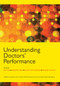 Understanding Doctors' Performance by Jim Cox, Jenny King, Allen Hutchinson, Pauline McAvoy, 9781857757668