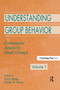 Understanding Group Behavior (Volume 1: Consensual Action By Small Groups) by Erich H. Witte, James H. Davis, 9781138986480