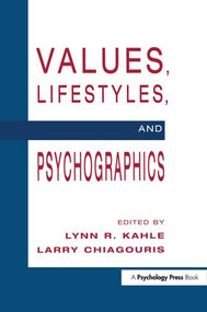 Values, Lifestyles, and Psychographics by Lynn R. Kahle, Larry Chiagouris, 9781138986671