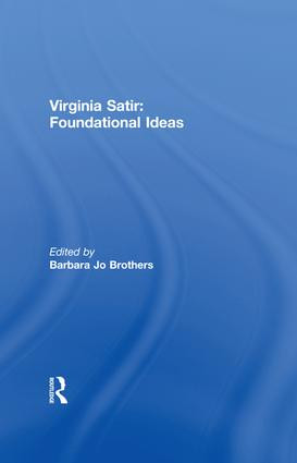 Virginia Satir (Foundational Ideas) by Barbara Jo Brothers, 9781138994072