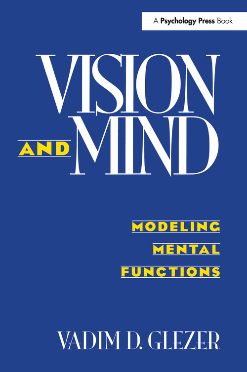 Vision and Mind (Modeling Mental Functions) - 9781138986787 by Vadim D. Glezer, 9781138986787