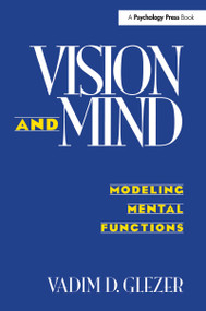 Vision and Mind (Modeling Mental Functions) - 9781138986787 by Vadim D. Glezer, 9781138986787