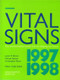 Vital Signs 1997-1998 (The Trends That Are Shaping Our Future) by Lester R. Brown, 9781853834806