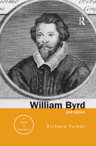 William Byrd (A Research and Information Guide) by Richard Turbet, 9781138987142