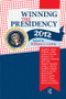 Winning the Presidency 2012 - 9781612052083 by William J. Crotty, 9781612052083