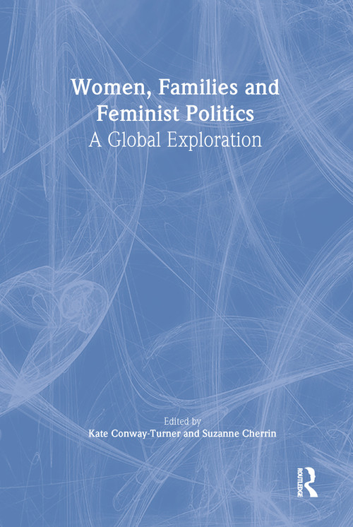 Women, Families, and Feminist Politics (A Global Exploration) - 9781560239352 by J Dianne Garner, Suzanne Cherrin, 9781560239352