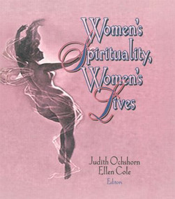 Women's Spirituality, Women's Lives - 9781560230656 by Ellen Cole, Judith Ochshorn, 9781560230656