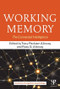 Working Memory (The Connected Intelligence) by Tracy Packiam Alloway, Ross G. Alloway, 9781848726185