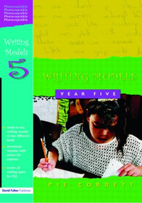 Writing Models Year 5 by Pie Corbett, 9781843120964