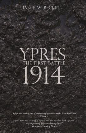 Ypres (The First Battle 1914) by Ian Beckett, 9781405836203