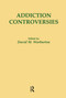 Addiction Controversies by David M. Warburton, 9783718652334