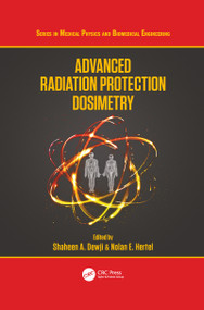 Advanced Radiation Protection Dosimetry by Shaheen Dewji, Nolan E. Hertel, 9780367780036