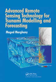 Advanced Remote Sensing Technology for Tsunami Modelling and Forecasting by Maged Marghany, 9780367781118