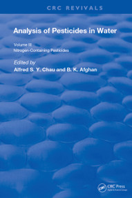 Anal Of Pest In Water Anal Nitrogen Cont Pest by Alfred S.Y. Chau, B. K. Afghan, 9780367263423