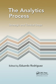The Analytics Process (Strategic and Tactical Steps) by Eduardo Rodriguez, 9781032097145