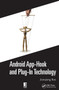 Android App-Hook and Plug-In Technology by Jianqiang Bao, 9780367779221