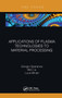 Applications of Plasma Technologies to Material Processing by Giorgio Speranza, Wei Liu, Luca Minati, 9780367788056