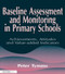 Baseline Assessment and Monitoring in Primary Schools - 9781853465918 by Peter Tymms, 9781853465918