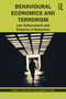 Behavioural Economics and Terrorism (Law Enforcement and Patterns of Behaviour) by Peter J. Phillips, Gabriela Pohl, 9780367700461