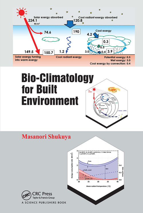 Bio-Climatology for Built Environment by Masanori Shukuya, 9780367780418