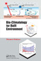 Bio-Climatology for Built Environment by Masanori Shukuya, 9780367780418