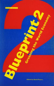 Blueprint 2 (Greening the World Economy) by David Pearce, 9781853830761