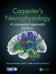 Carpenter's Neurophysiology (A Conceptual Approach) by Dunecan Massey, Nick Cunniffe, Imran Noorani, 9780367340605