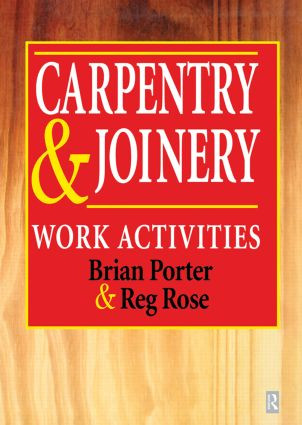 Carpentry and Joinery (Work Activities) by Chris Tooke, 9780415502856