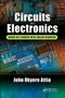 Circuits and Electronics (Hands-on Learning with Analog Discovery) by John Okyere Attia, 9780367781712