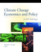 Climate Change Economics and Policy (An RFF Anthology) by Michael A. Toman, 9781891853043