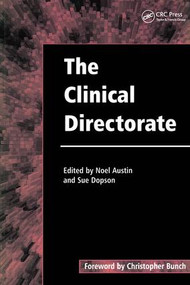 The Clinical Directorate by Noel Austin, Sue Dopson, 9781857750379