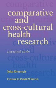 Comparative and Cross-Cultural Health Research (A Practical Guide) by Roy Lilley, Bill Cain, 9781857752748